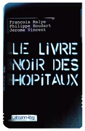 Le Livre noir des hôpitaux