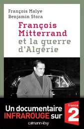 François Mitterrand et la guerre d'Algérie