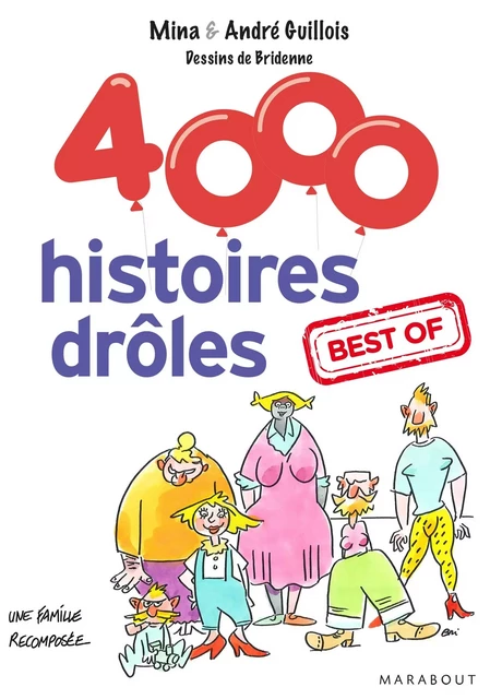 4000 histoires drôles.  best of - Mina Guillois, André Guillois - Marabout