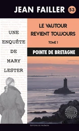 Le vautour revient toujours - Tome 1