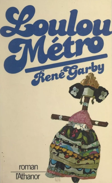 Loulou métro - René Garby - FeniXX réédition numérique