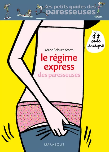 Le régime express des paresseuses - Marie Belouze-Storm - Marabout