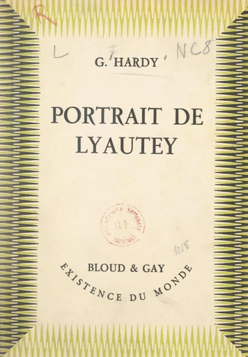 Portrait de Lyautey - Georges Hardy - FeniXX réédition numérique