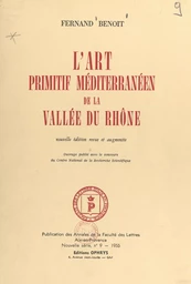 L'art primitif méditerranéen de la vallée du Rhône