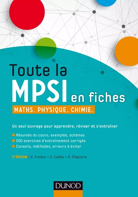 Toute la MPSI en fiches - 2ed - Daniel Fredon, Savério Calléa, Didier Magloire - Dunod