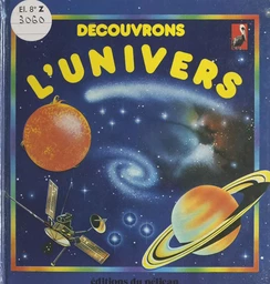 Découvrons l'univers