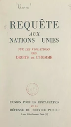 Requête aux Nations Unies