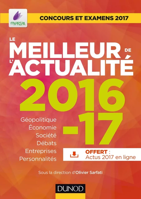 Le meilleur de l'actualité 2016-17 - Olivier Sarfati - Dunod