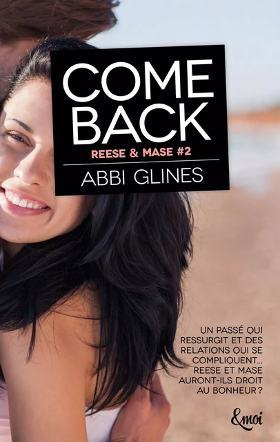 Come back - Abbi Glines - Emoi