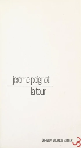 La tour - Jérôme Peignot - FeniXX réédition numérique