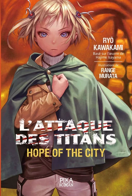 L'Attaque des Titans - Hope of the City - Ryo Kawakami - Pika Roman