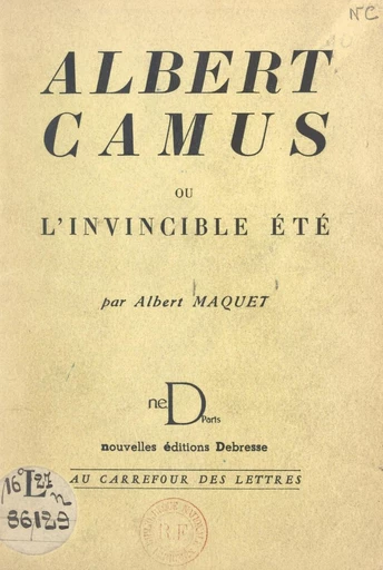 Albert Camus - Albert Maquet - FeniXX réédition numérique