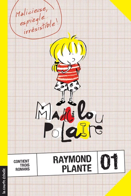 Marilou Polaire, volume 1 - Raymond Plante - la courte échelle