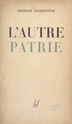 L'autre patrie