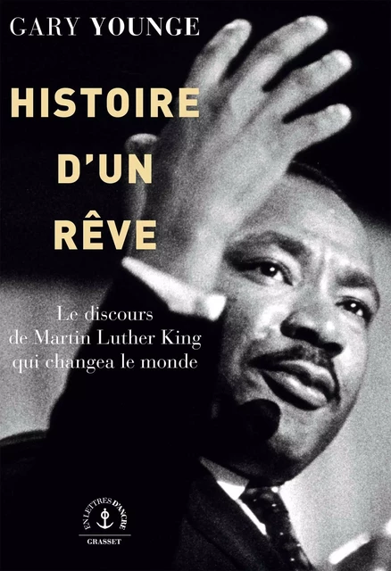 Histoire d'un rêve - Gary Younge - Grasset