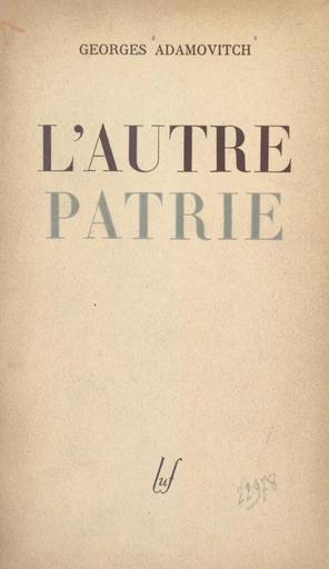 L'autre patrie - Georges Adamovitch - FeniXX réédition numérique