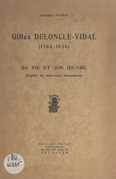 Gilles Deloncle-Vidal, 1762-1826