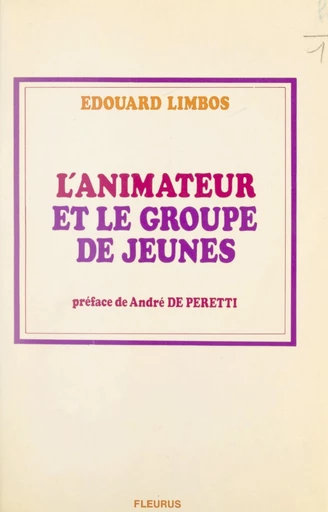 L'animateur et le groupe de jeunes - Édouard Limbos - FeniXX réédition numérique