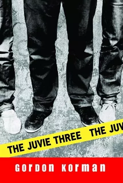 The Juvie Three - Gordon Korman - Scholastic Canada Ltd