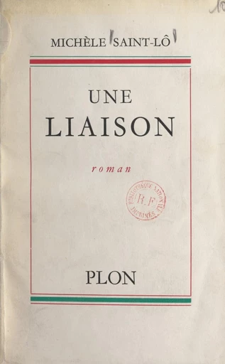 Une liaison - Michèle Saint-Lo - FeniXX réédition numérique