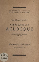 Un défenseur du Roi, André-Arnoult Aclocque