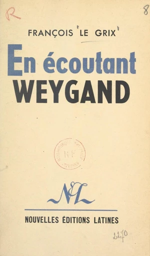 En écoutant Weygand - François Legrix - FeniXX réédition numérique