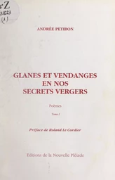 Glanes et vendanges en nos secrets vergers (1)