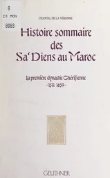 Histoire sommaire des Sa'diens au Maroc