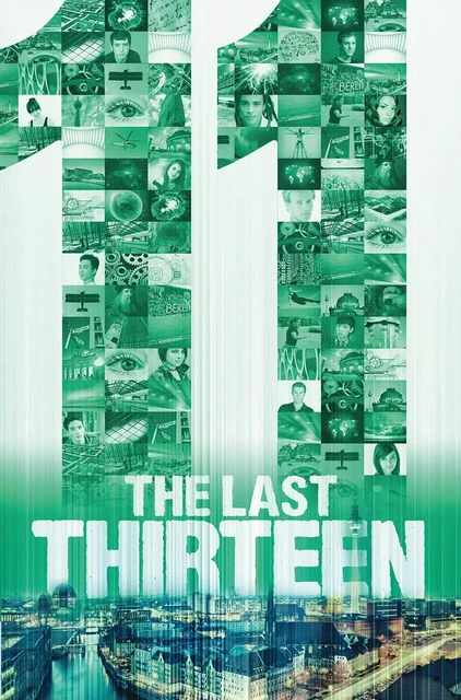 The Last Thirteen Book Three: 11 - James Phelan - Scholastic Canada Ltd