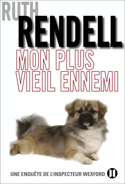 Mon plus vieil ennemi - Ruth Rendell - Editions des Deux Terres