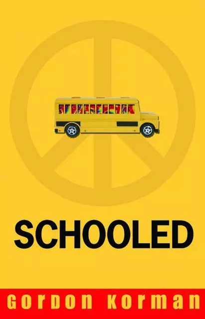 Schooled - Gordon Korman - Scholastic Canada