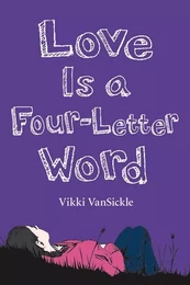 Love Is a Four-Letter Word