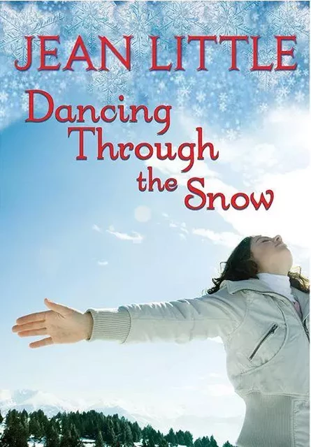 Dancing Through the Snow - Jean Little - Scholastic Canada Ltd