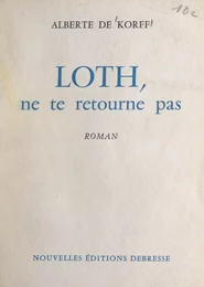 Loth, ne te retourne pas