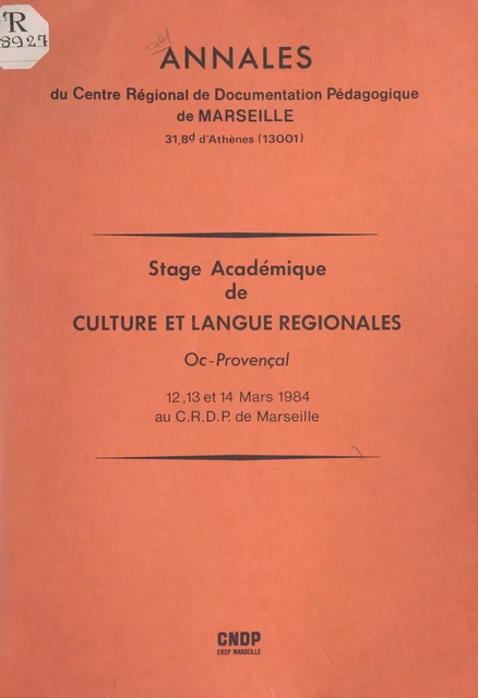 Stage académique de culture et langue régionales : Oc-provençal - Paul Colombier, Gérard Gouiran, Marie-Thérèse Hermitte - FeniXX réédition numérique