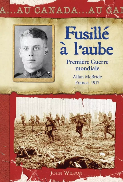 Au Canada : Fusillé à l'aube - John Wilson - Scholastic Canada Ltd