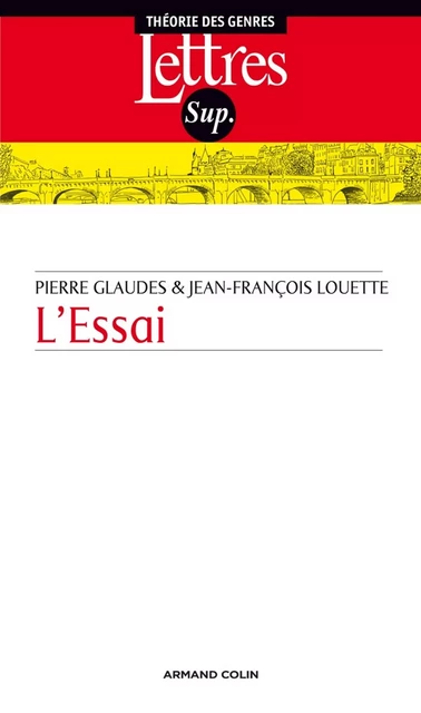 L'essai - Pierre Glaudes, Jean-François Louette - Armand Colin