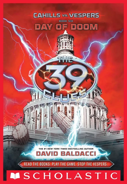 Day of Doom (The 39 Clues: Cahills vs. Vespers, Book 6) - David Baldacci - Scholastic Inc.