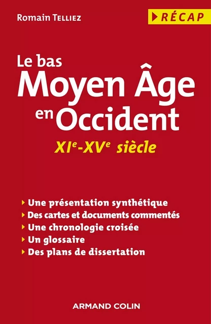 Le bas Moyen Âge en Occident - Romain Telliez - Armand Colin