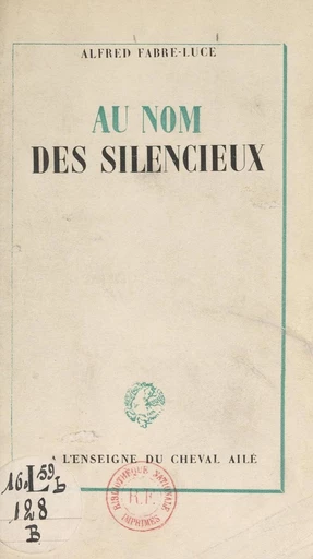 Au nom des silencieux - Alfred Fabre-Luce - FeniXX réédition numérique