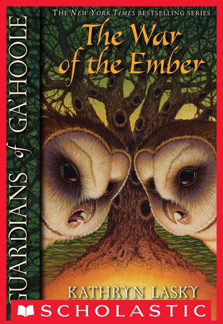 War of the Ember (Guardians of Ga'Hoole #15) - Kathryn Lasky - Scholastic Inc.