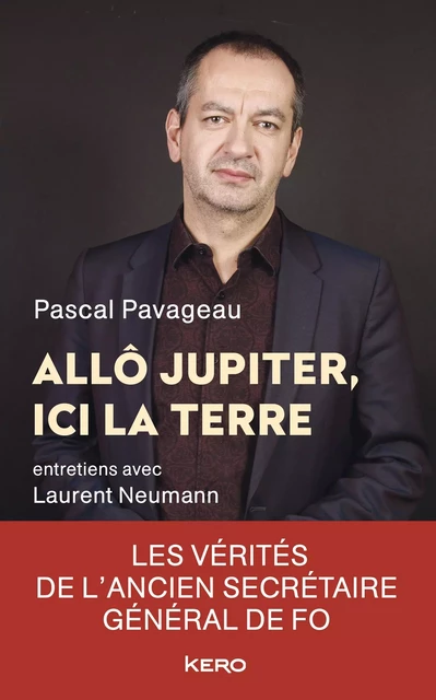 Allô Jupiter, ici la Terre - Pascal Pavageau, Laurent Neumann - Kero