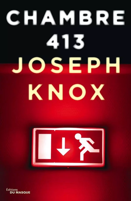 Chambre 413 - Joseph Knox - Le Masque