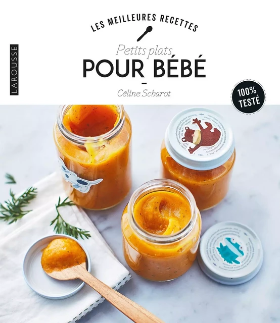 Recettes pour bébé -  Collectif - Larousse