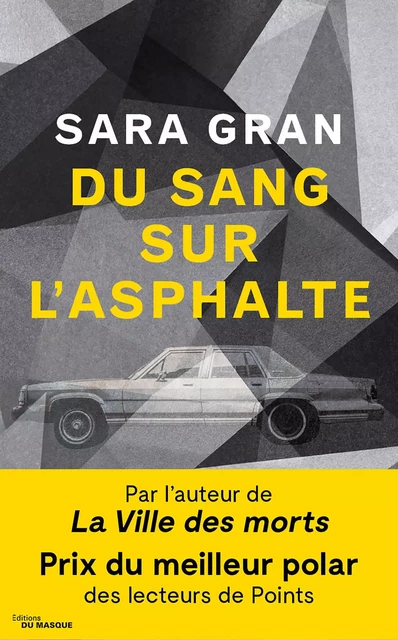 Du sang sur l'asphalte - Sara Gran - Le Masque