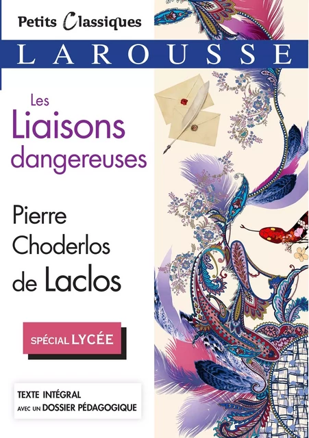 Les Liaisons dangereuses - Pierre Choderlos De Laclos - Larousse