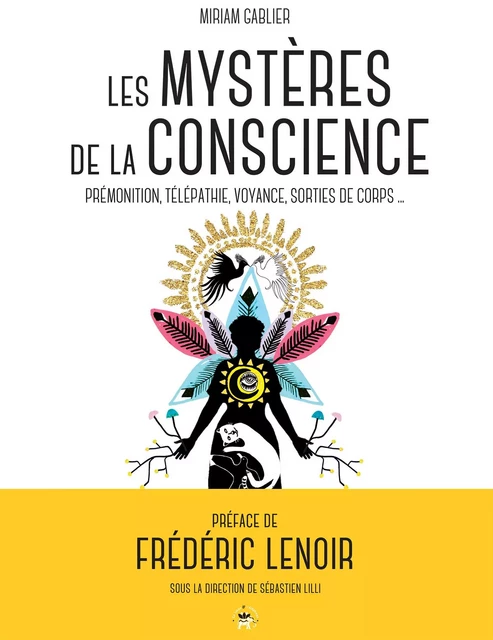 Les mystères de la conscience - Miriam Gablier, Sébastien Lilli - Le lotus et l'éléphant