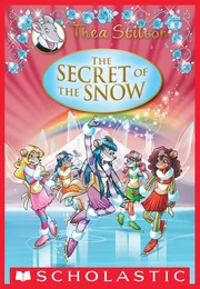 The Secret of the Snow (Thea Stilton: Special Edition #3)