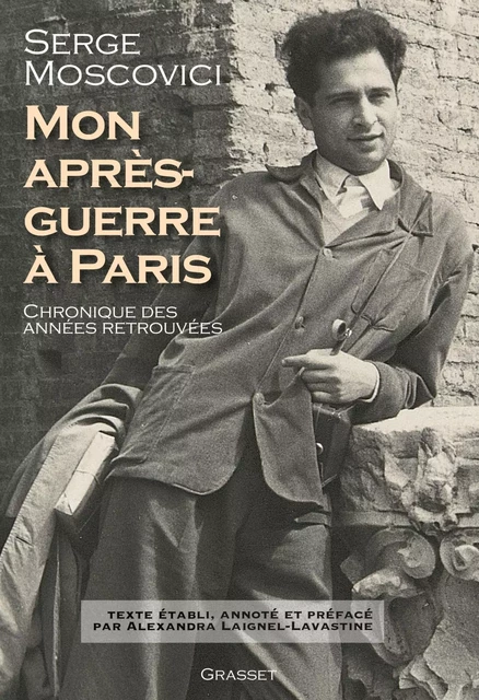 Mon après-guerre à Paris - Serge Moscovici - Grasset