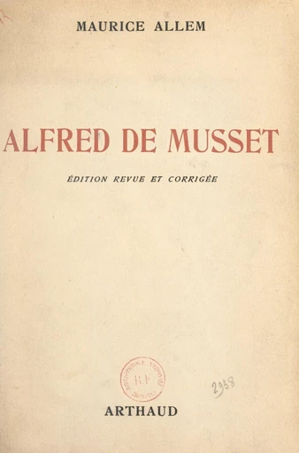 Alfred de Musset - Maurice Allem - FeniXX réédition numérique